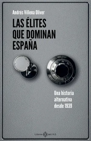 LAS ELITES QUE DOMINAN ESPAÑA