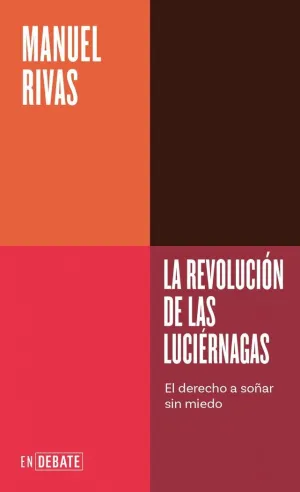 LA REVOLUCION DE LAS LUCIERNAGAS