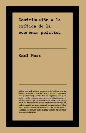 CONTRIBUCION A LA CRITICA DE LA ECONOMIA POLITICA