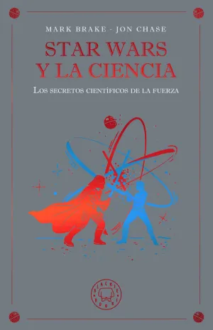 STAR WARS Y LA CIENCIA