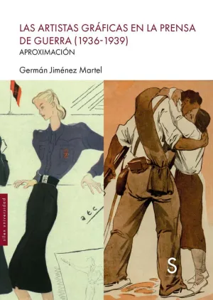 LAS ARTISTAS GRAFICAS EN LA PRENSA DE GUERRA (1936-1939)