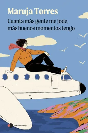 CUANTA MAS GENTE ME JODE, MAS BUENOS MOMENTOS TENGO